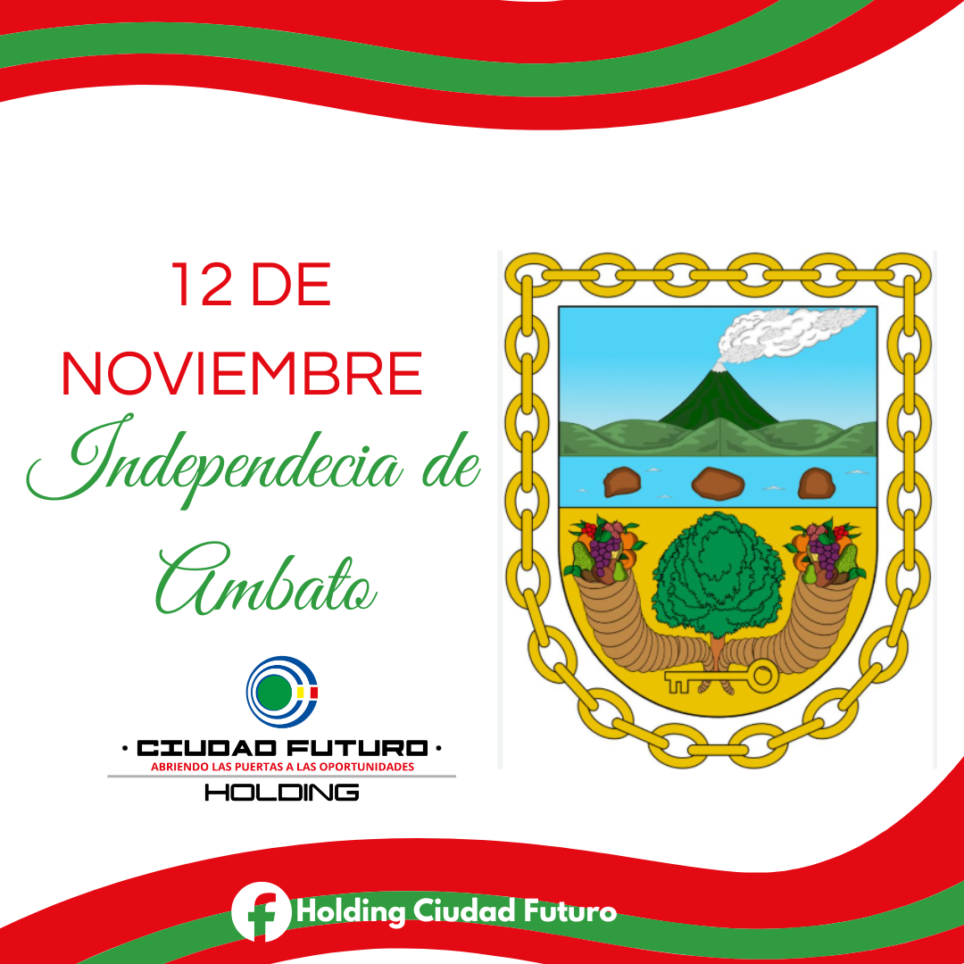 Conmemoramos los 205 años VIVA AMBATO!